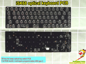 Hot swap optical mechanical keyboard PCB iSK68, full rgb backlit,programmble, best gaming keyboard PCB 2021