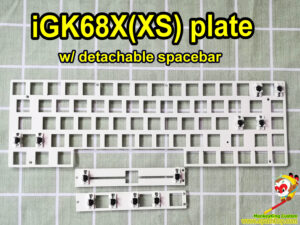 GK68X plate w/ stabilizer, detachable spacebar module, steel made