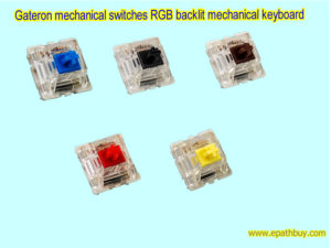 Gateron switches for mechanical keyboard