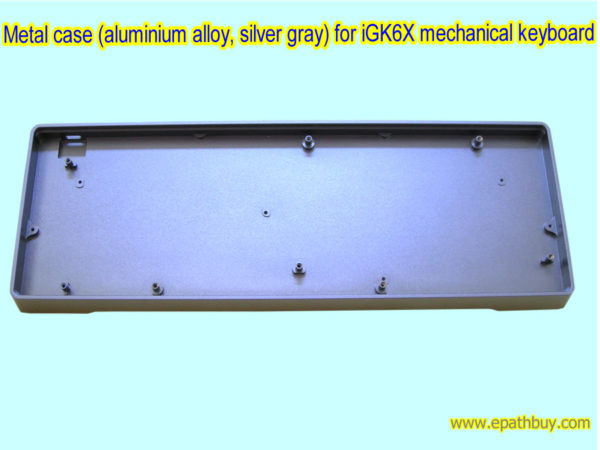 Metal case (aluminium alloy, silver gray) for iGK6X mechanical keyboard
