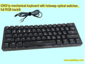 iGK61p mechanical keyboard with hotswap optical switches (Assembled)